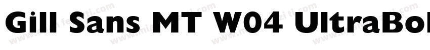 Gill Sans MT W04 UltraBold字体转换
